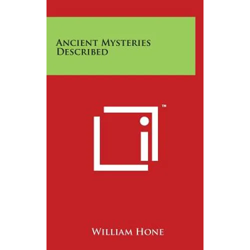Ancient Mysteries Described - Hardcover