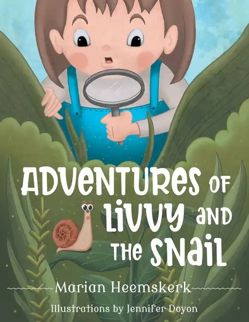 Adventures of Livvy and the Snail - Paperback