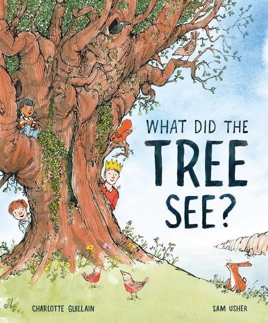 What Did the Tree See - Hardcover