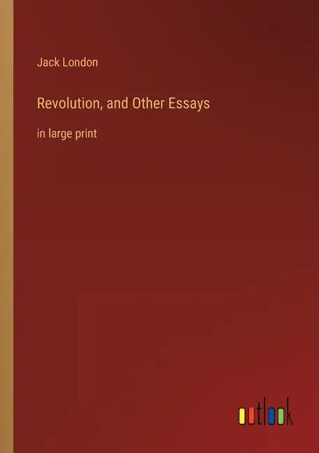 Revolution, and Other Essays: in large print - Paperback