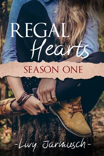 Regal Hearts: Season One - Paperback
