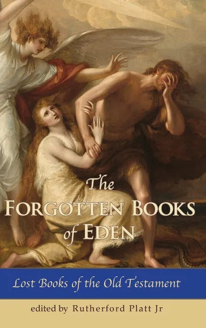 The Forgotten Books of Eden Lost Books of the Old Testament - Hardcover