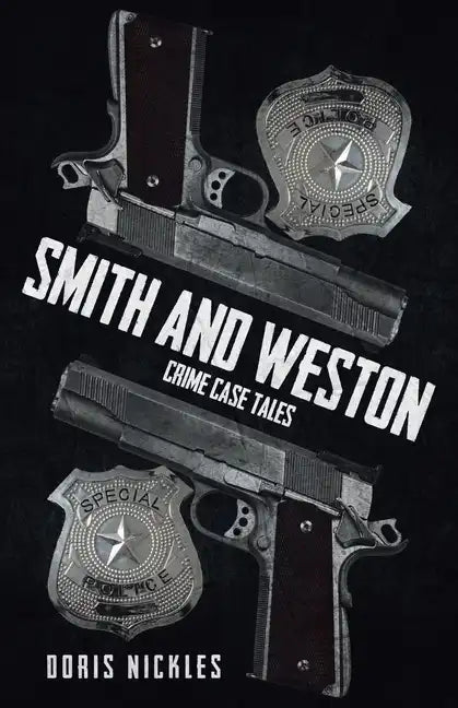 Smith and Weston (2nd Edition): Crime Case Tales - Paperback