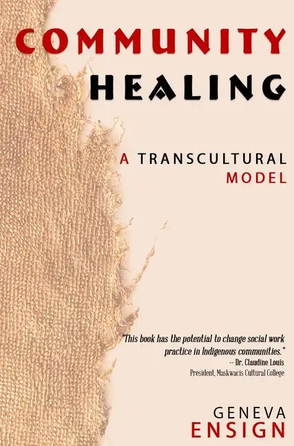 Community Healing: A Transcultural Model - Paperback