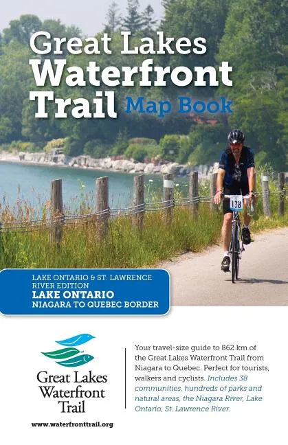 Great Lakes Waterfront Trail Map Book: Lake Ontario and St. Lawrence River Edition - Paperback