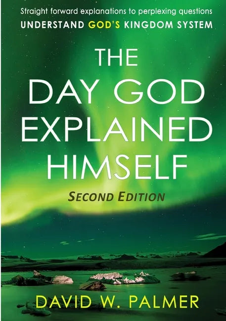The Day God Explained Himself - Paperback