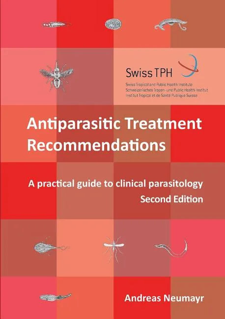 Antiparasitic Treatment Recommendations - Paperback