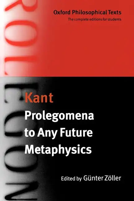 Prolegomena to Any Future Metaphysics: With Two Early Reviews of the Critique of Reason - Paperback