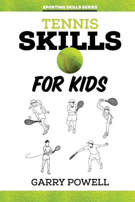 Tennis Skills for Kids - Paperback