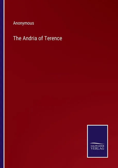 The Andria of Terence - Paperback