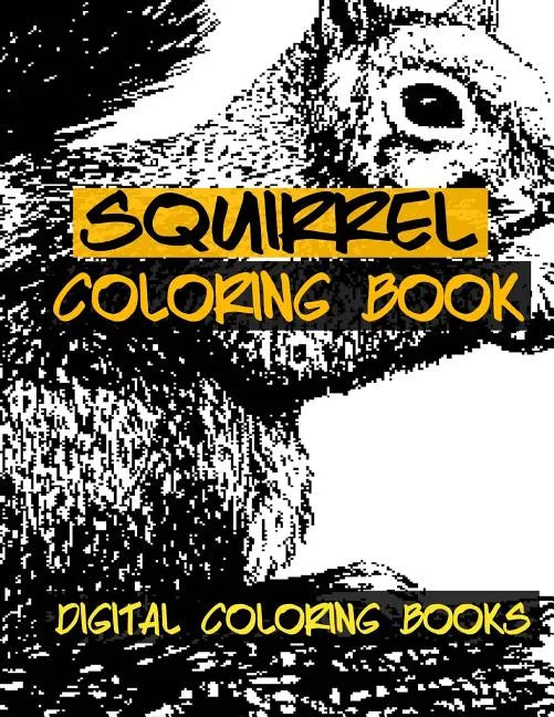 Squirrel Coloring Book - Paperback