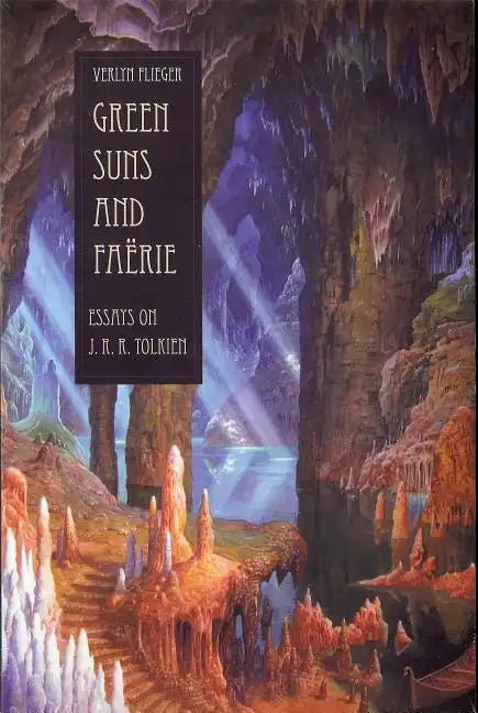 Green Suns and Faerie: Essays on Tolkien - Paperback