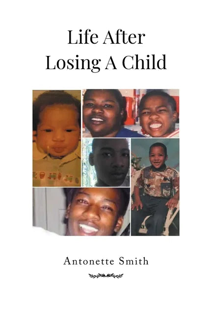 Life After Losing A Child - Paperback