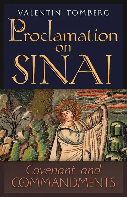 Proclamation on Sinai: Covenant and Commandments - Paperback