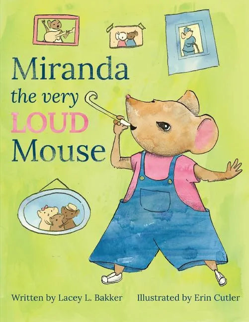 Miranda the Very LOUD Mouse - Paperback