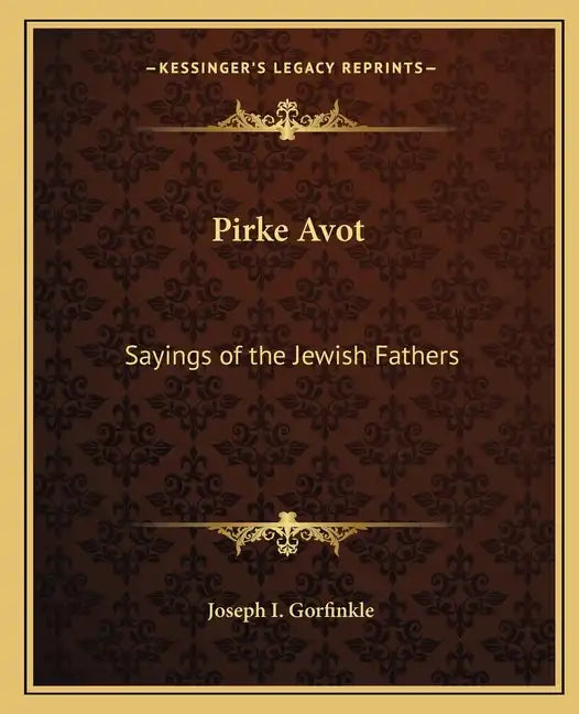 Pirke Avot: Sayings of the Jewish Fathers - Paperback