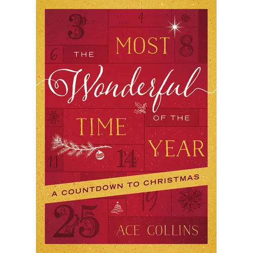 The Most Wonderful Time of the Year: A Countdown to Christmas - Paperback