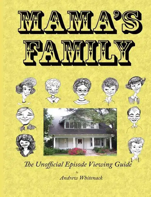 Mama's Family The Unofficial Episode Viewing Guide - Paperback