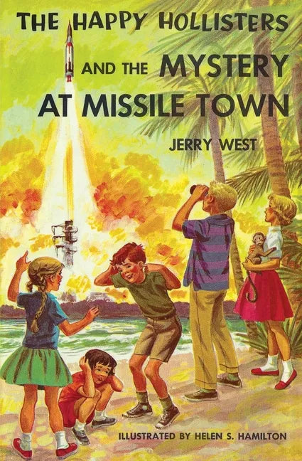 The Happy Hollisters and the Mystery at Missile Town - Paperback