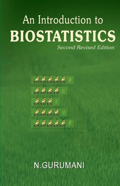 An Introduction to Biostatistics - Paperback