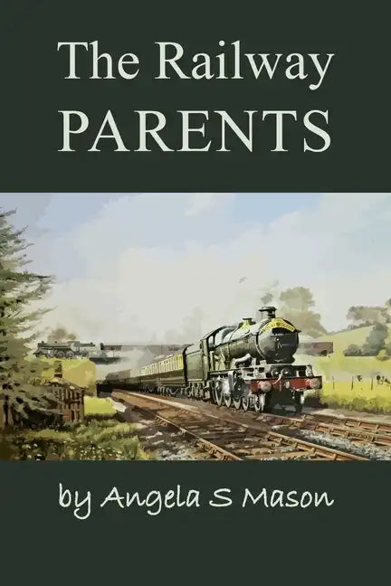 The Railway Parents - Paperback