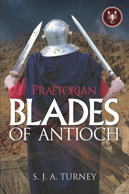 Praetorian: Blades of Antioch - Paperback