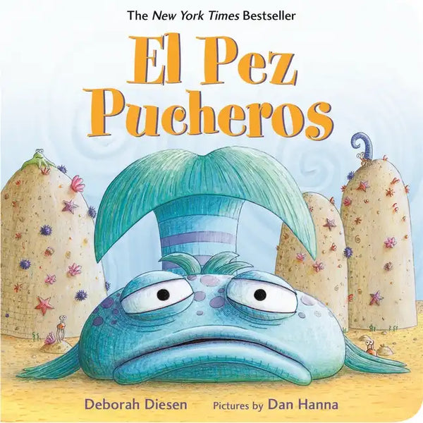 El Pez Pucheros / The Pout-Pout Fish (Spanish Edition) - Board Book