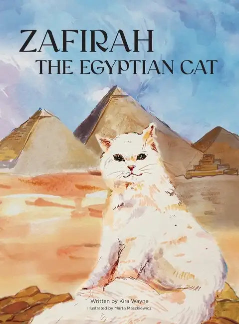 Zafirah the Egyptian Cat - Hardcover