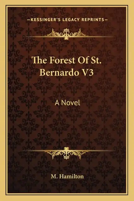The Forest of St. Bernardo V3 - Paperback
