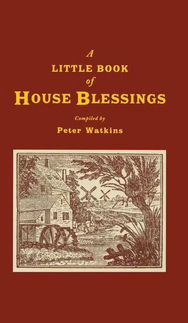 A Little Book of House Blessings - Hardcover