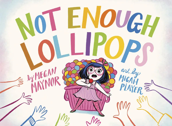Not Enough Lollipops - Hardcover