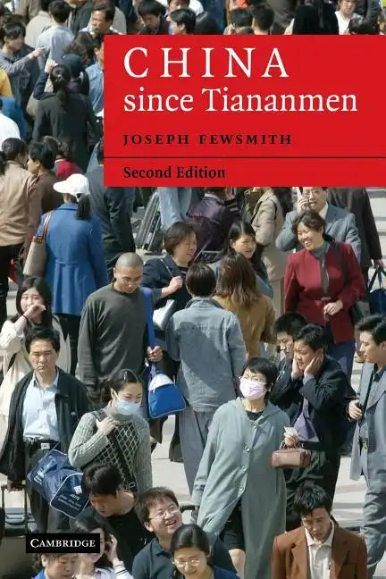 China Since Tiananmen: From Deng Xiaoping to Hu Jintao - Paperback