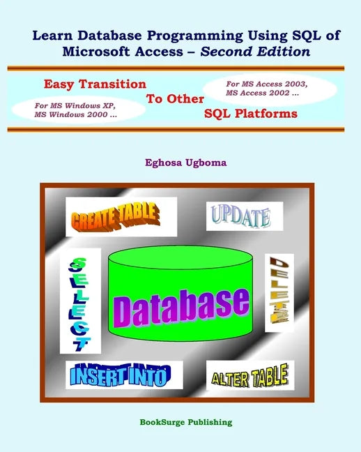 Learn Database Programming Using SQL of Microsoft Access - Second Edition - Paperback