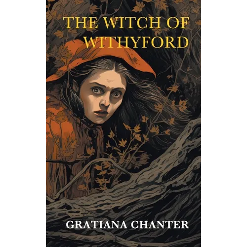 The Witch of Withyford and Other Stories - Hardcover