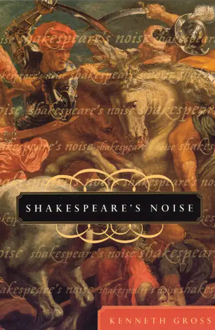 Shakespeare's Noise - Paperback