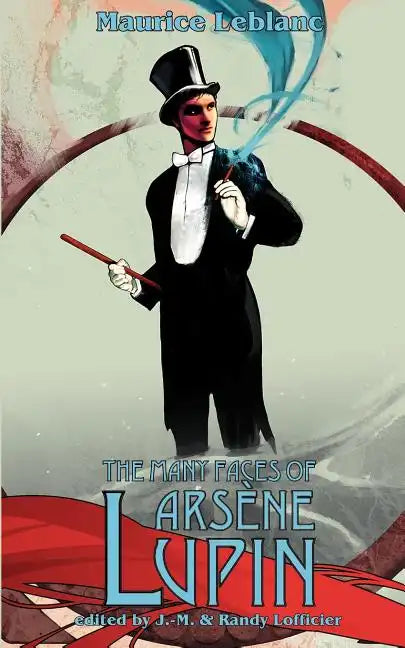 The Many Faces of Arsene Lupin - Paperback