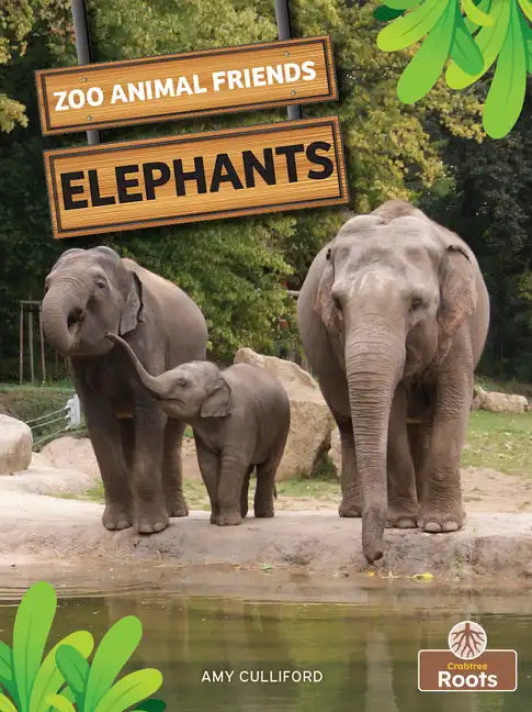 Elephants - Library Binding