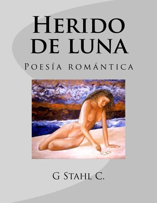 Herido de luna: Poesía romántica - Paperback