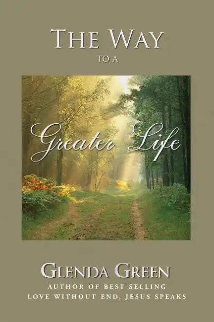 The Way to a Greater Life - Paperback