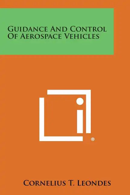 Guidance and Control of Aerospace Vehicles - Paperback