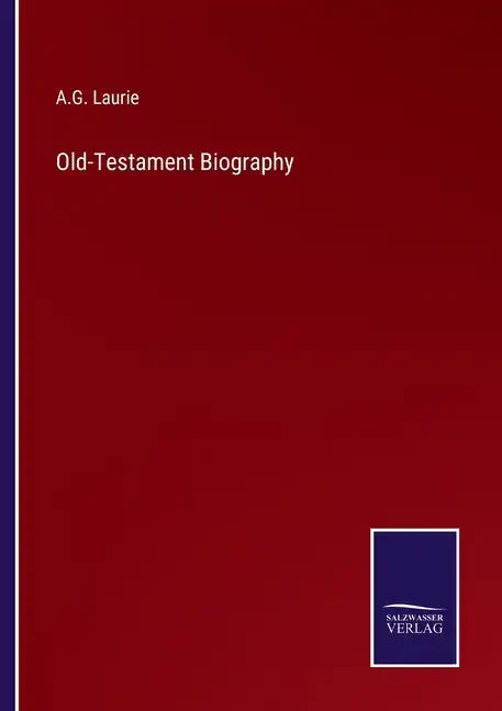 Old-Testament Biography - Paperback