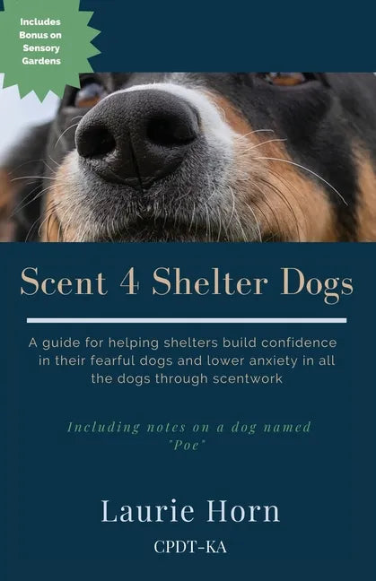 Scent 4 Shelter Dogs - Paperback