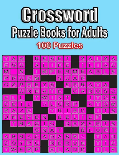 Crossword Puzzle Books For Adults: 100 Crossword Puzzles For Adults & Seniors - Volume 1 (Crossword Puzzle Books For Adults) - Paperback
