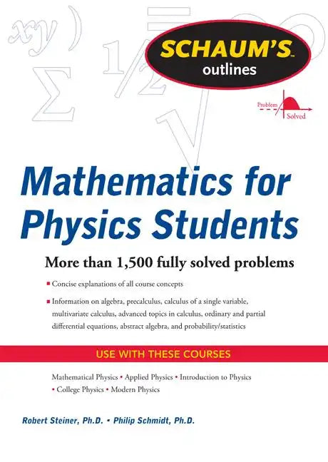 Schaum's Outline of Mathematics for Physics Students - Paperback