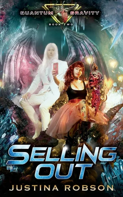 Selling Out: Quantum Gravity Book Two - Paperback