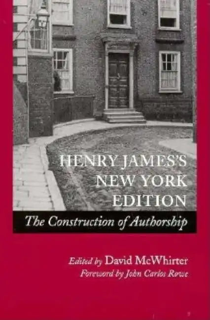 Henry Jamesâ (Tm)S New York Edition: The Construction of Authorship - Paperback