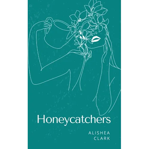 Honeycatchers - Paperback