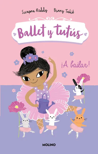 ¡A Bailar!/ Ballet Bunnies #2: Let's Dance - Paperback