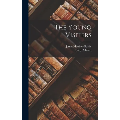 The Young Visiters - Hardcover