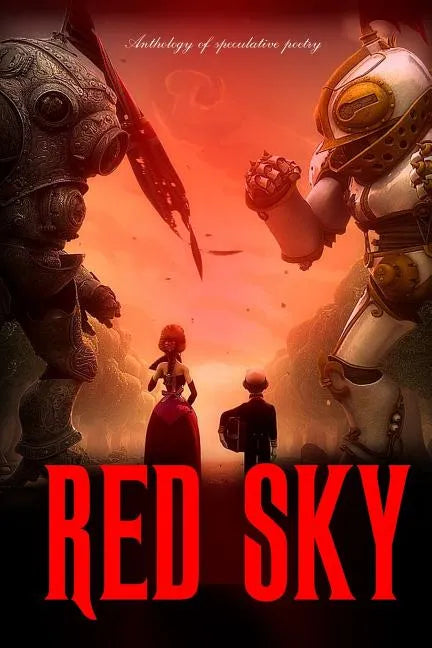 Red Sky: Anthology of Speculative Poetry - Paperback